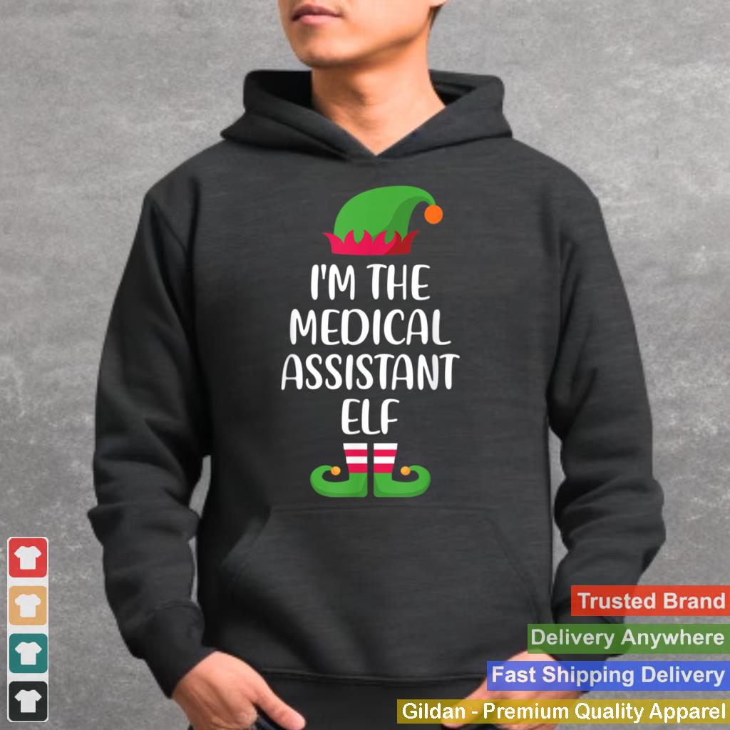 Im The Medical Assistant Elf Christmas Family Matching T Shirt