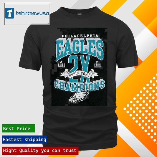 Top Philadelphia Eagles 2x Super Bowl Champions 2025 T-Shirt