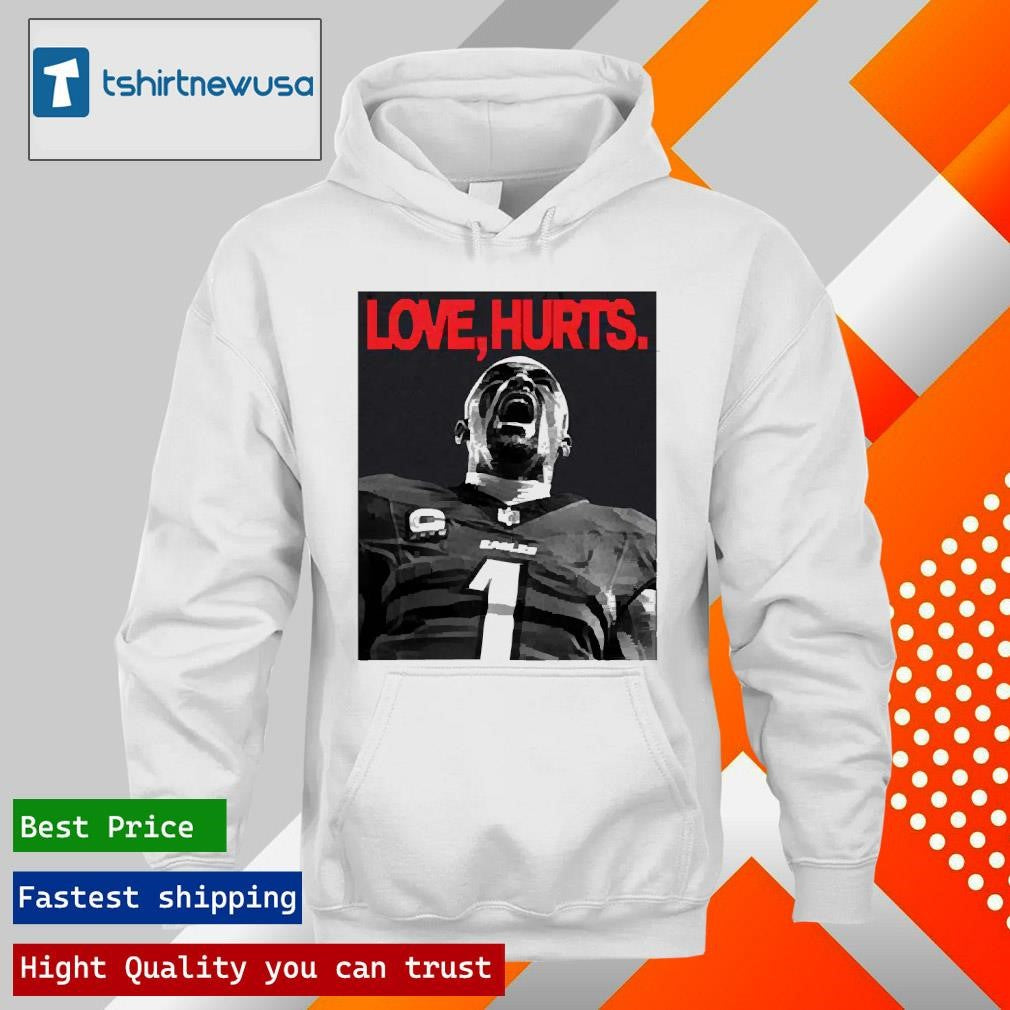 Official Love Hurts Jordan X Jalen Hurts Philadelphia Eagles Super Bowl Lix Champions 2025 T-Shirt