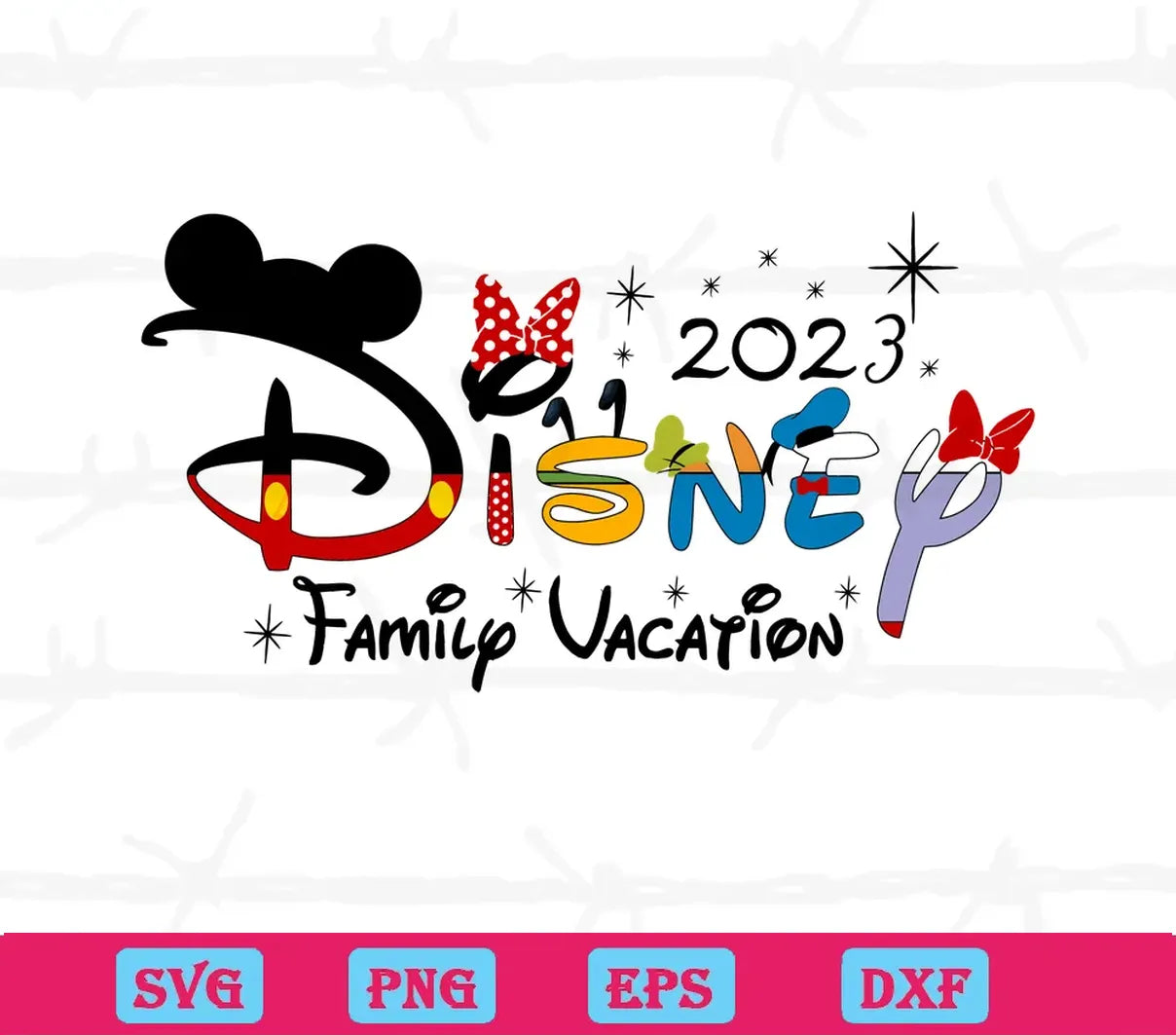 Disney Family Vacation 2023 Cutting Svg File