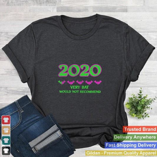 2020 One Star Rating Very Bat Would Not Recommend Halloween shirt