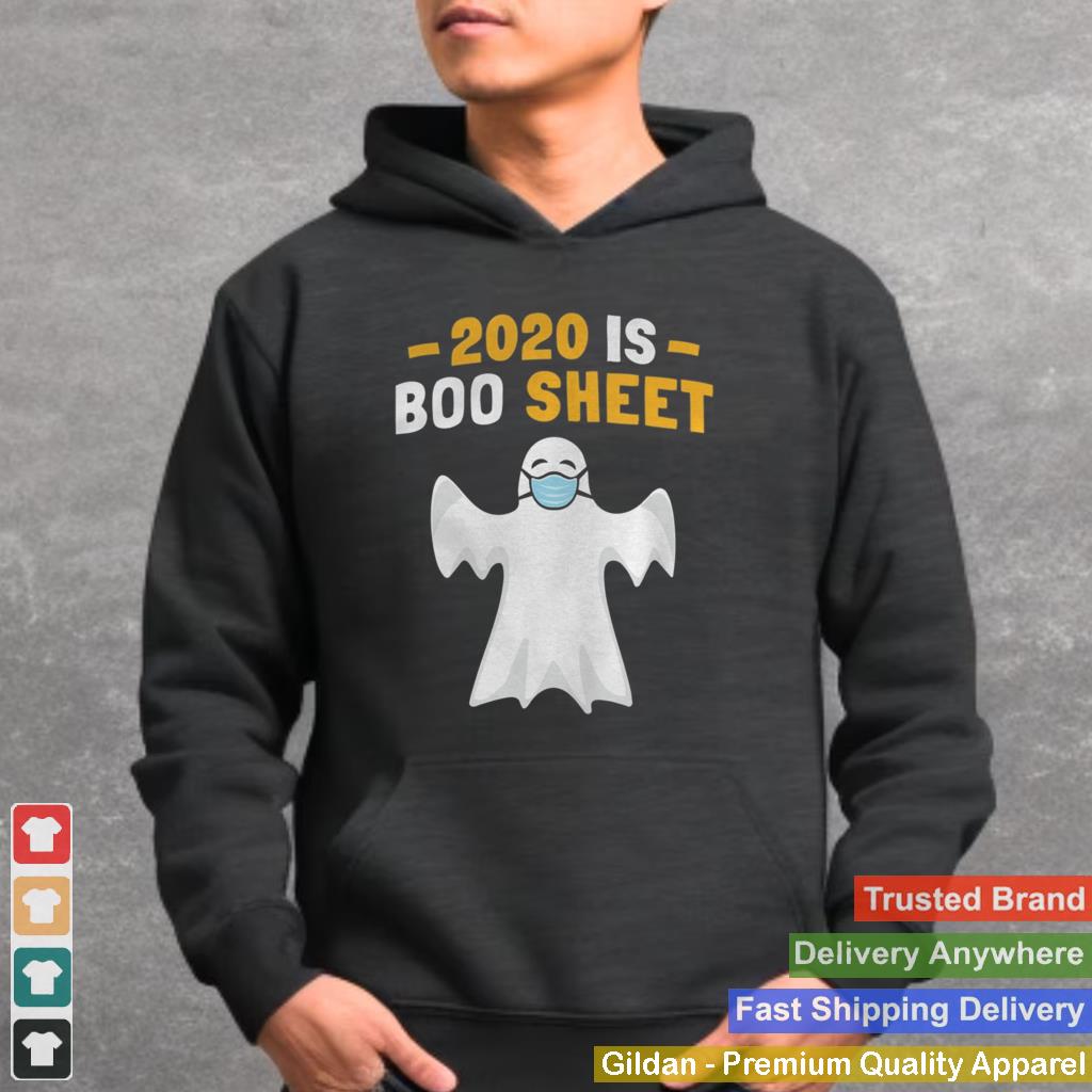 2020 Is Boo Sheet Ghost With Mask Halloween shirt