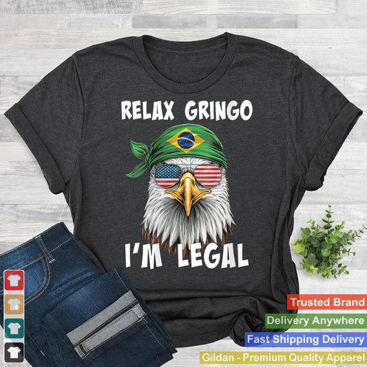 Womens Relax Gringo I'm Legal - Funny Brazilian Immigrant V-Neck