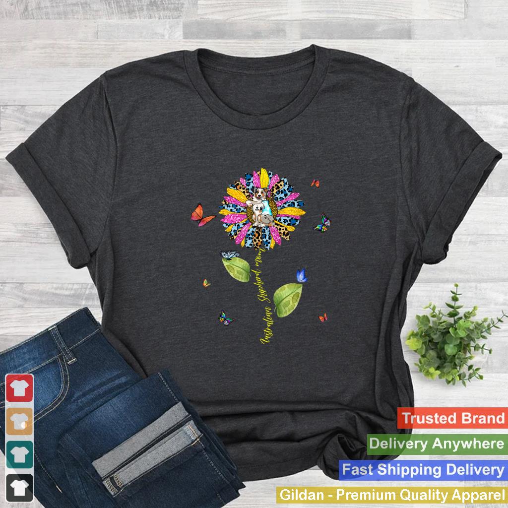 Australian Shepherd Mom Sunflower Cute Dog Lover T Shirt