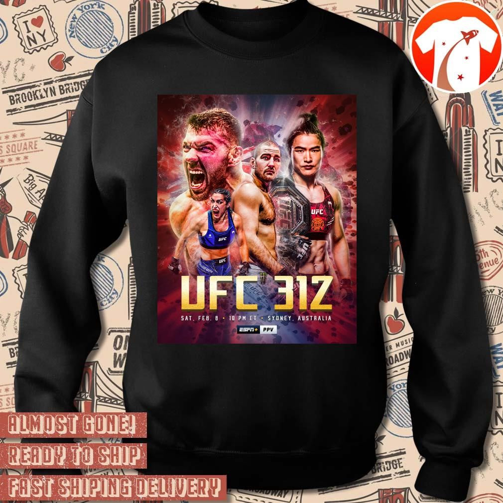 Official UFC 312 Sat February 8 2025 Two Title Fights Are Going Down In Sydney Australia Poster t-shirt