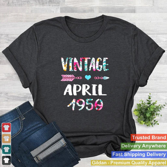 April Girls 1950 71st Birthday 71 Year Vintage Since 1950 shirt