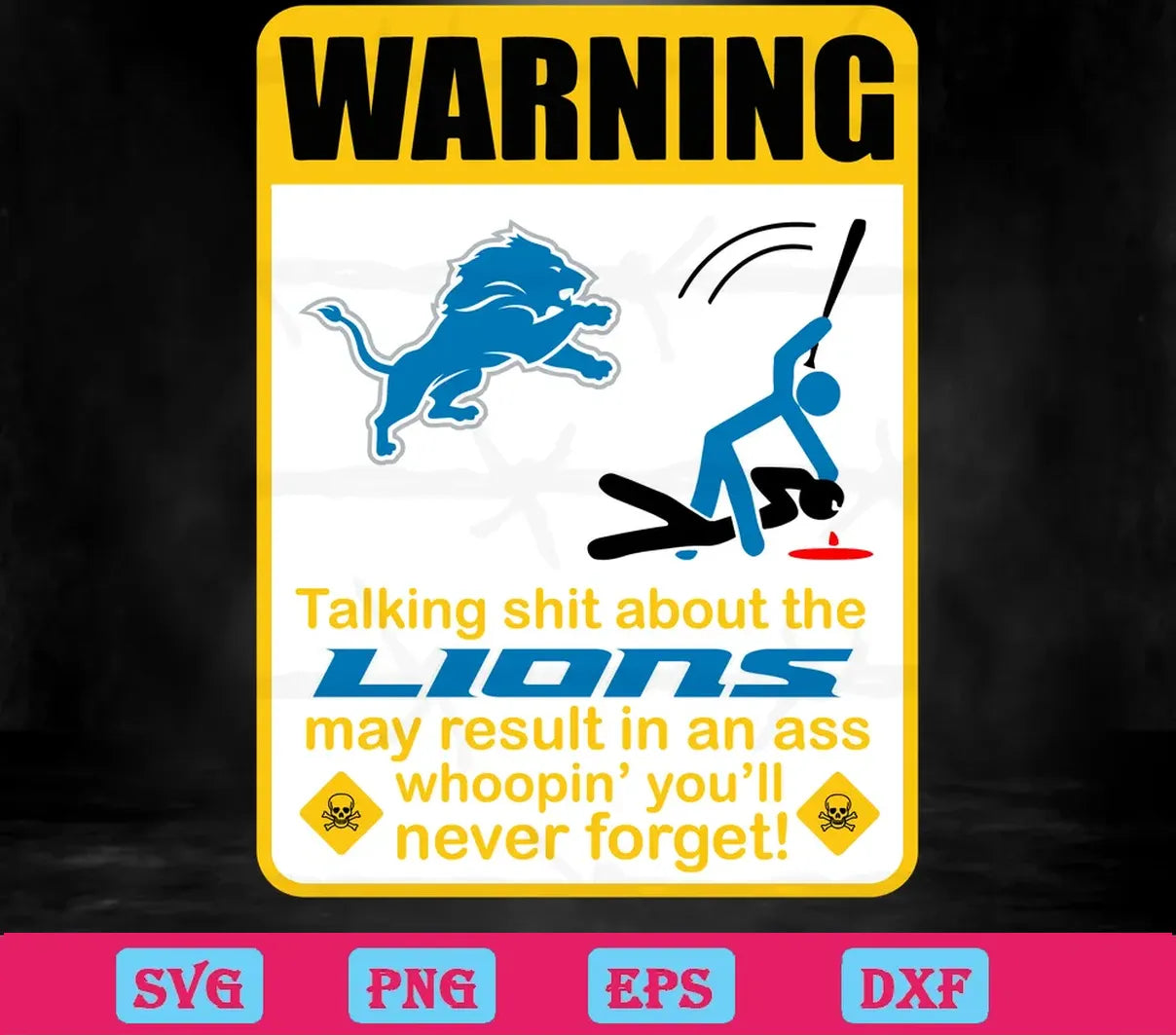 Funny Warning Detroit Lions Nfl Football, Laser Cut Svg Files