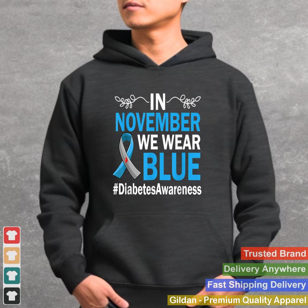 In November We Wear Blue Diabetes Awareness Blue Ribbon T Shirt