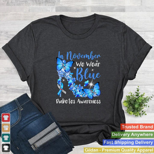 In November We Wear Blue Butterflies Diabetes Awareness T Shirt 5 2