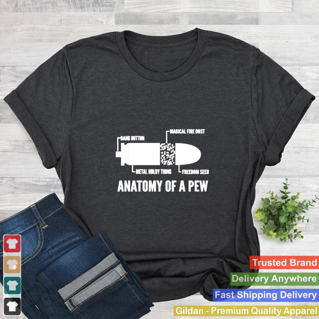 Anatomy Of A Pew shirt