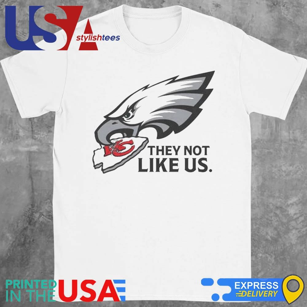 Philadelphia Eagles Beat Kansas City Chiefs They Not Like Us 2025 Shirt