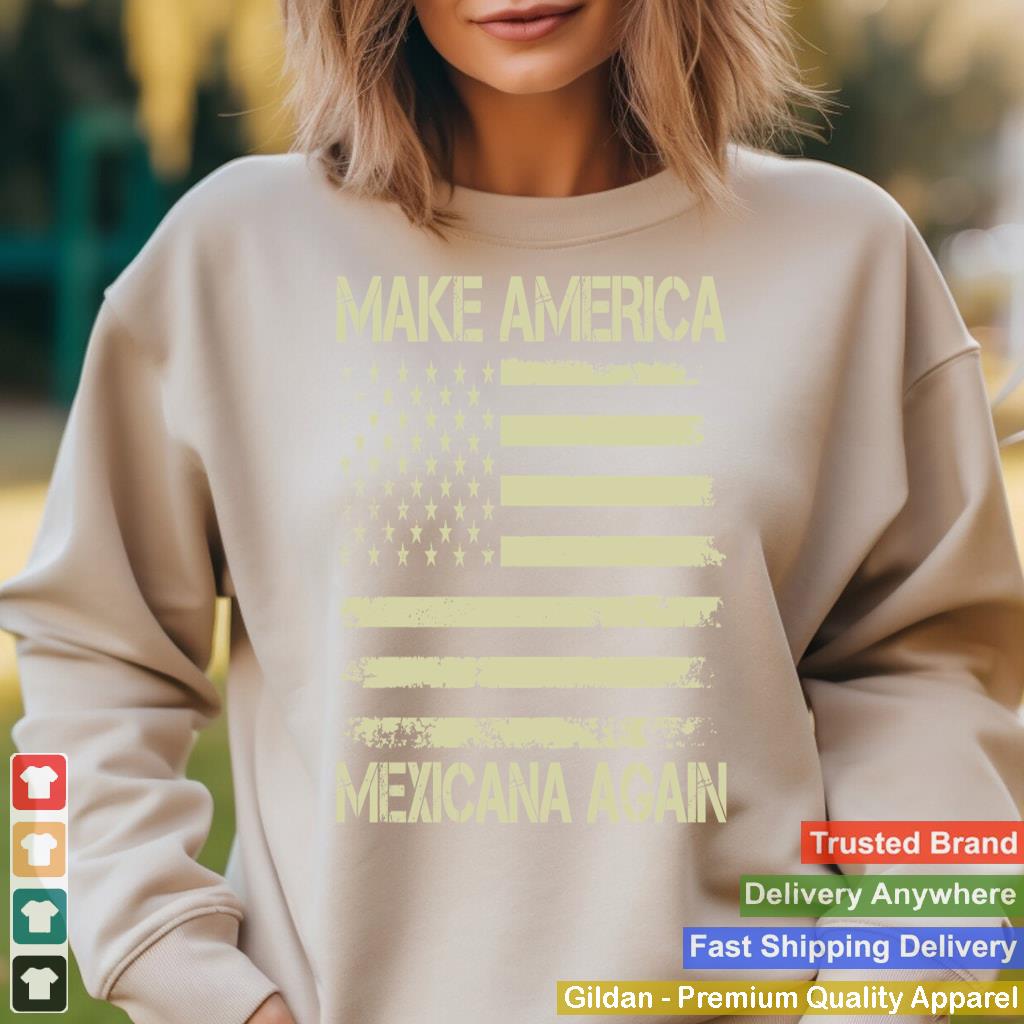 Make America Mexicana Again American Mexico Funny Political