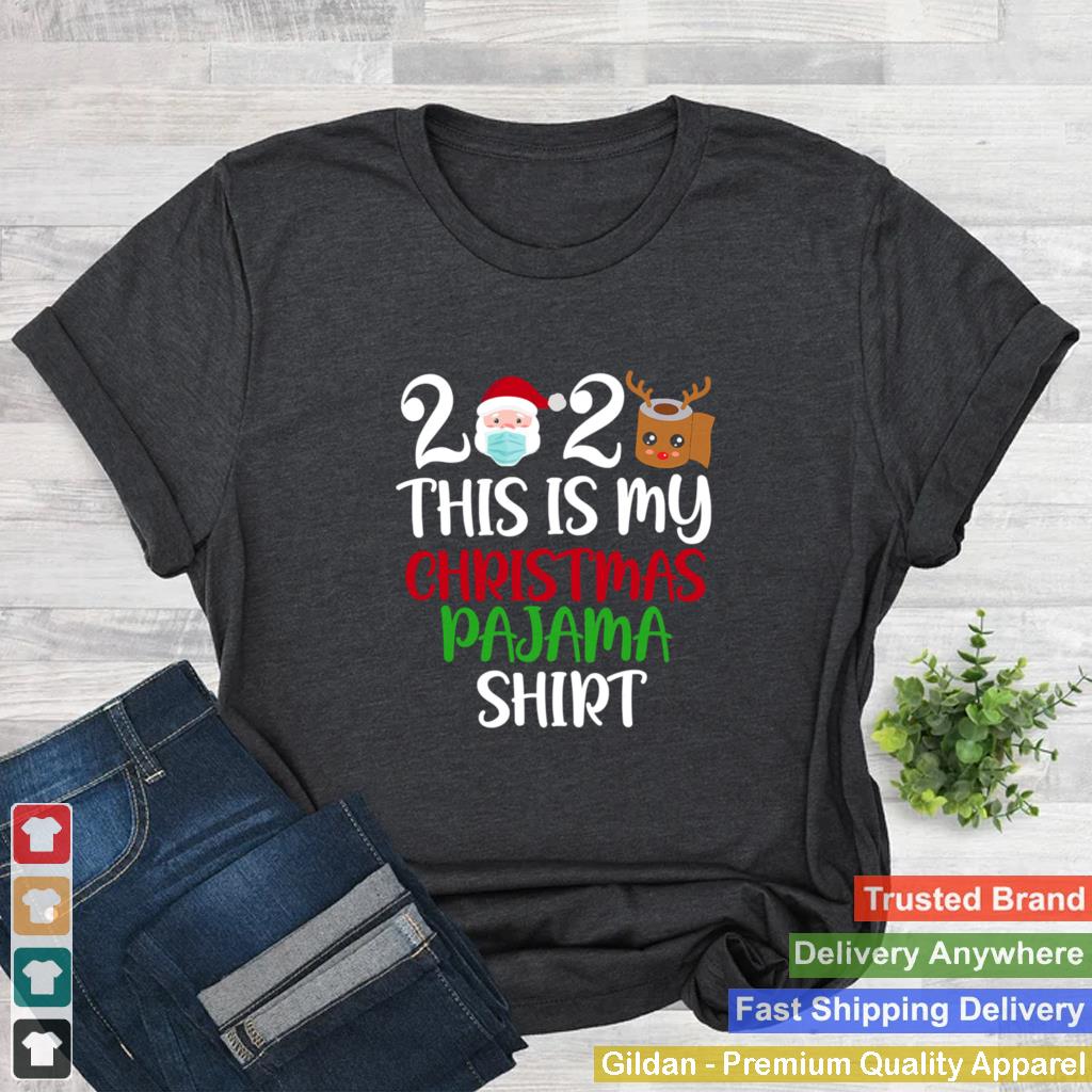 2020 This Is My Christmas Pajama Quarantine Santa Wear Mask Toilet Paper Reindeer shirt