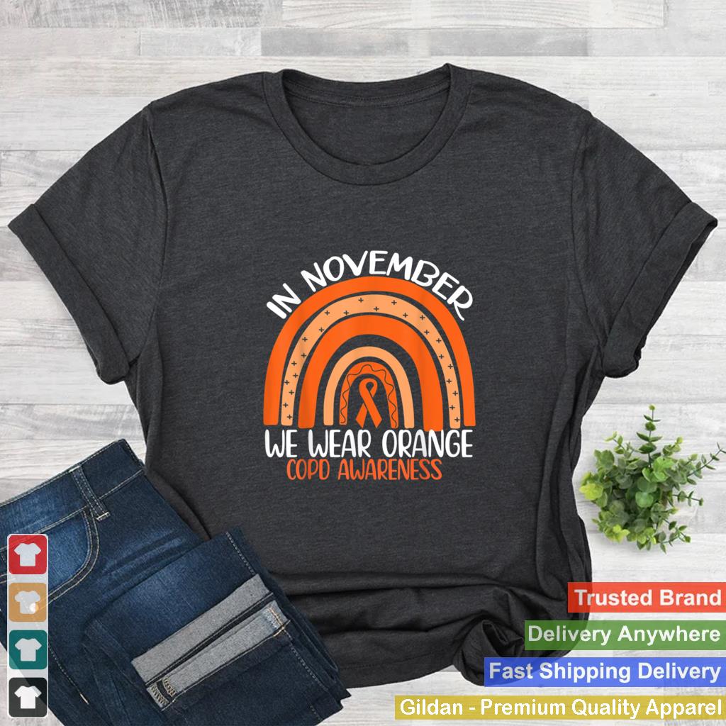 In November We Wear Orange Copd Awarness Ribbon T Shirt