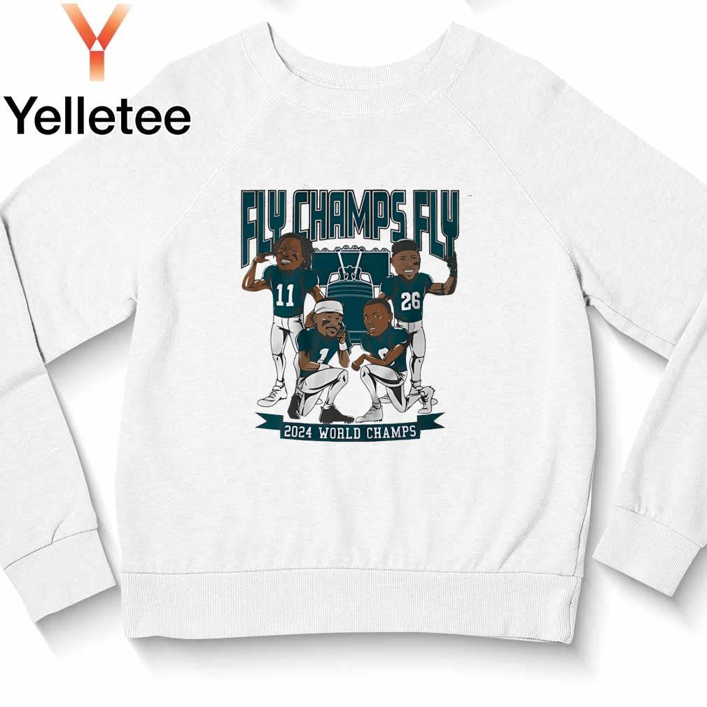 Philadelphia Eagles fly Champs fly starting 4 2024 World Champions shirt