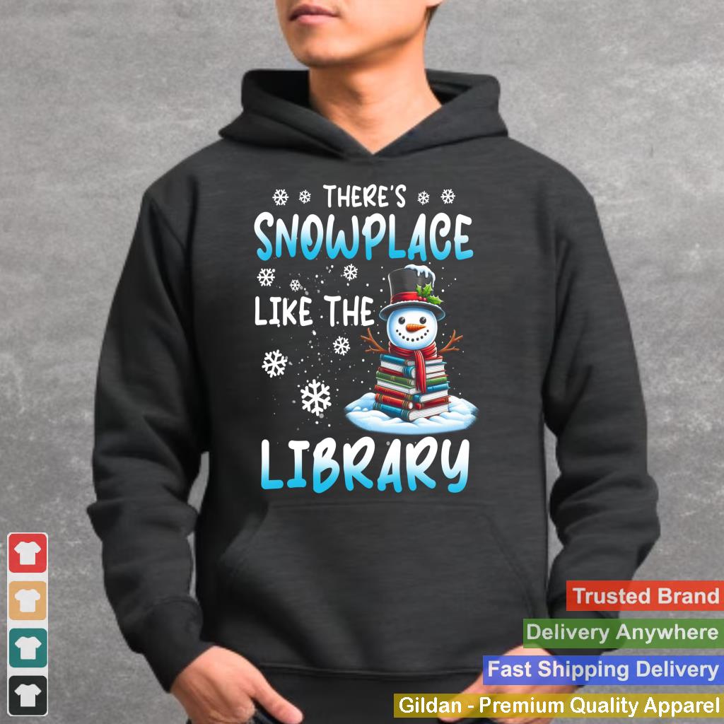 Librarian There's Snow Place Like The Library Christmas Snow