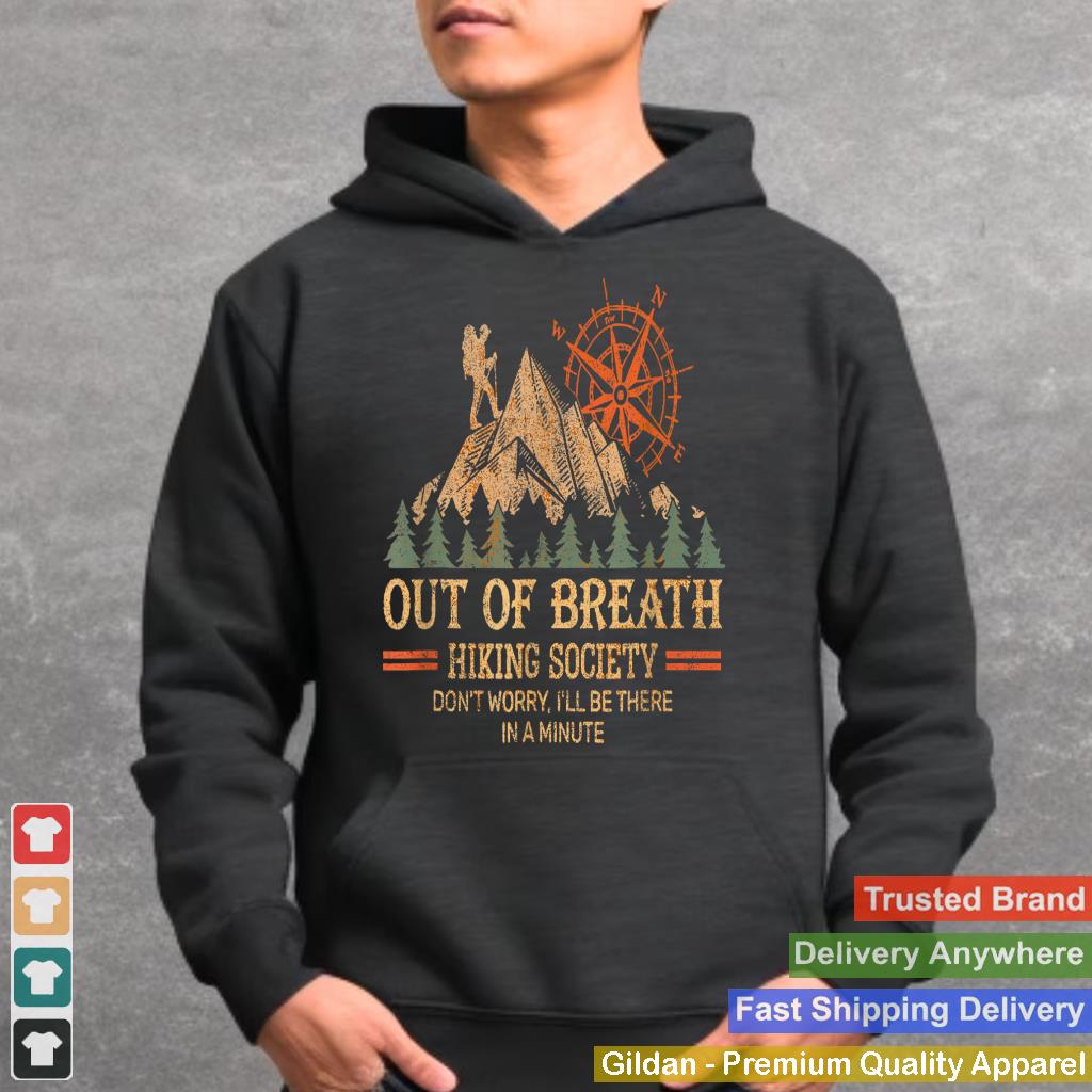 Out of Breath Hiking Society For Men Women Hiker Nature Love