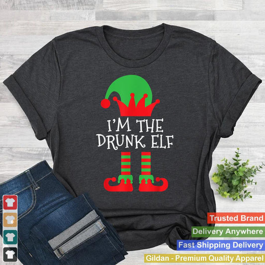 IM THE DRUNK ELF Christmas Matching Pajamas For Family T Shirt