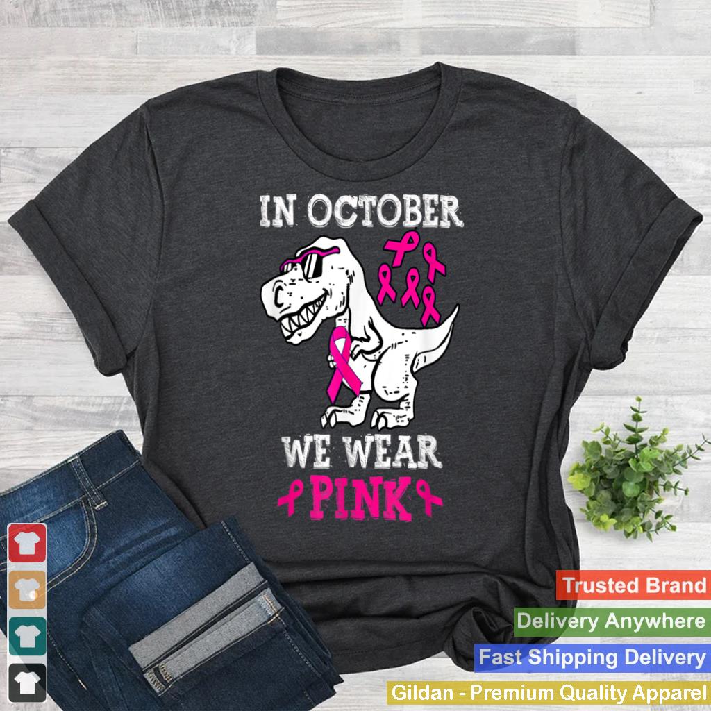 In October We Wear Pink Breast Cancer Awareness Boys T Shirt