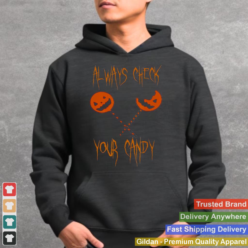 Always-Check-Your-Candy-Halloween-Trick-R-Treat-Sam-Lollipop-shirt