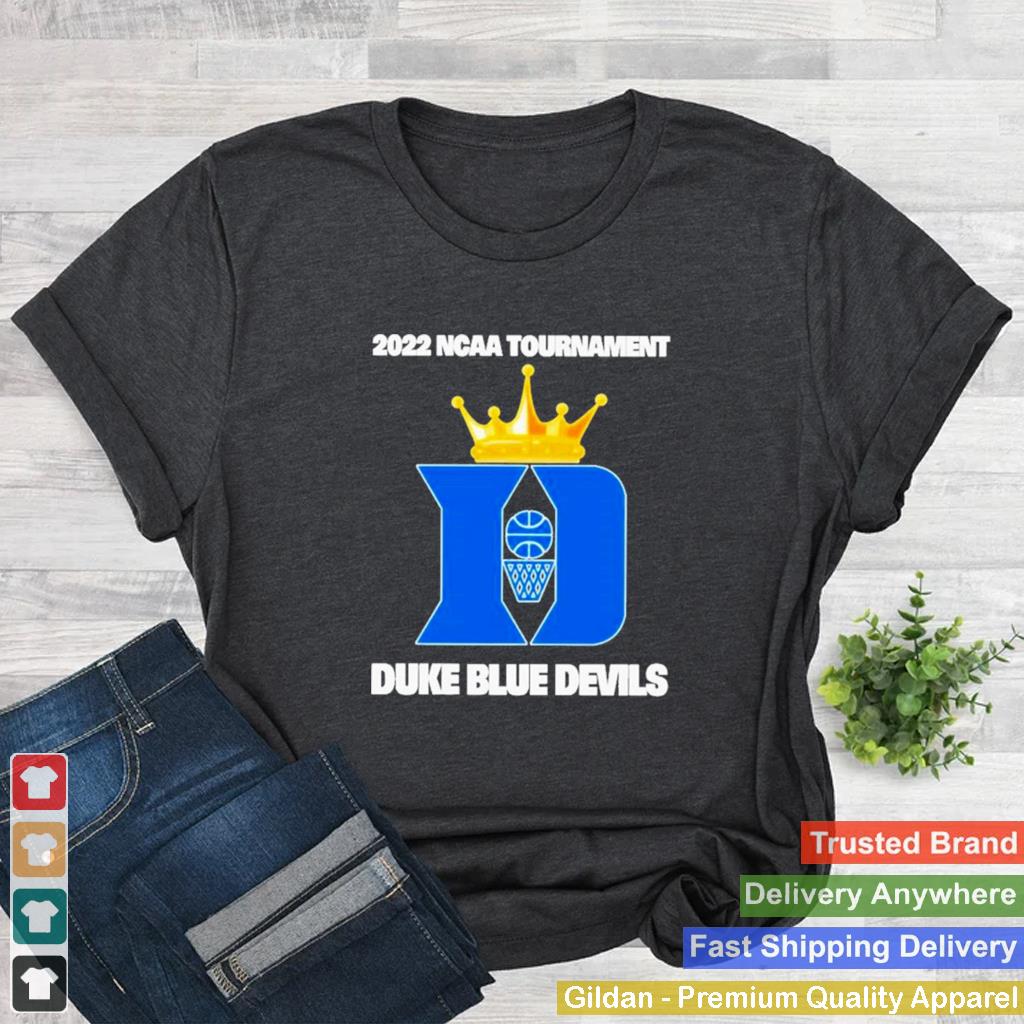 2022 NCAA Tournament King Duke Blue Devils Shirt