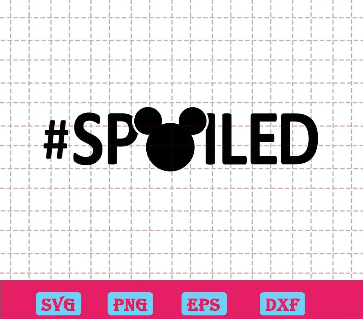 Disney Spoiled Svg Free