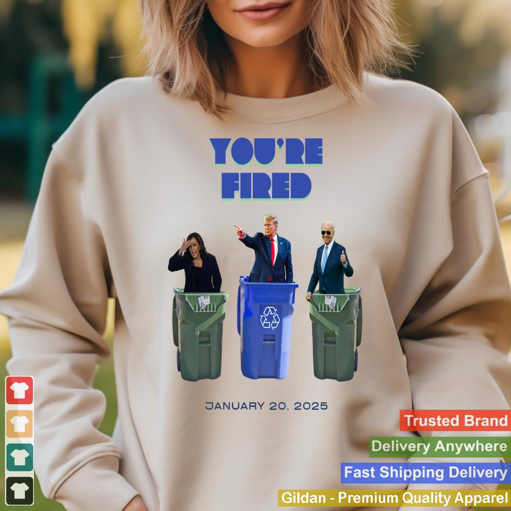 Trump You're Fired Trash Inauguration Day 2025 America