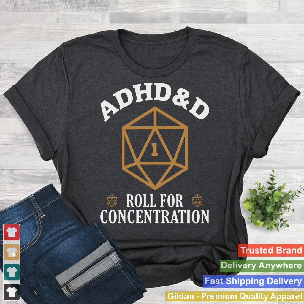 ADHD&D Roll For Concentration Funny Table Top Gamer