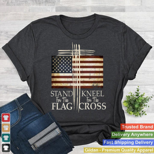 STAND FOR THE FLAG Hoodie Kneel For Cross Love USA Shirt