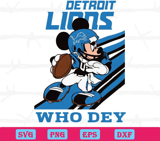 Detroit Lions Mickey Mouse Who Dey Svg, Svg Png Dxf Eps