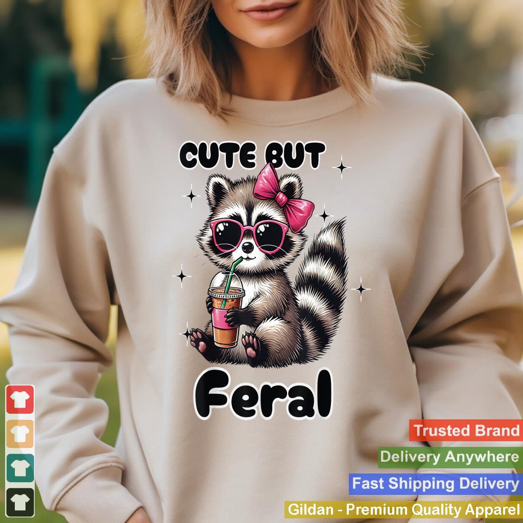 Raccoon Cute But Feral Vintage Raccoon Funny Raccoon Loves