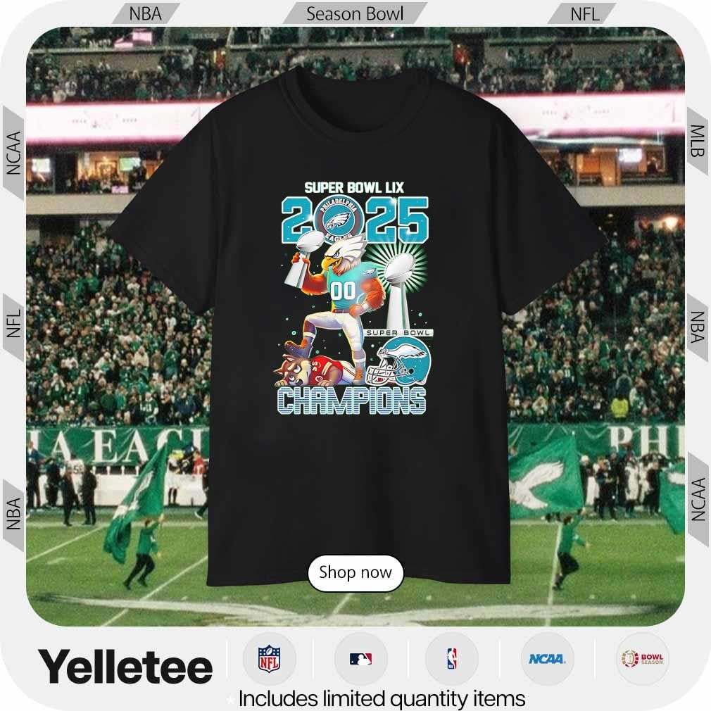 Philadelphia Eagles Super Bowl LIX 2025 Champions beat KC mascos shirt