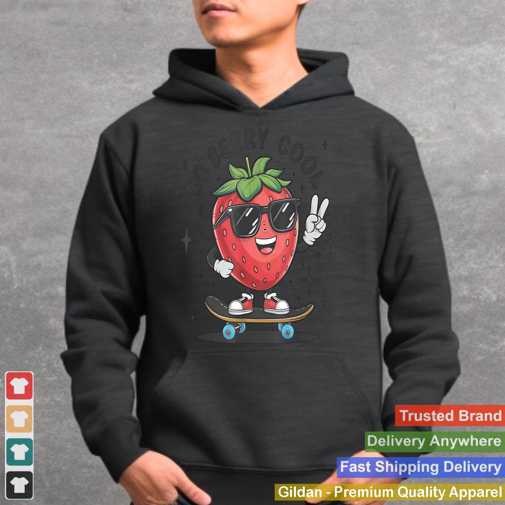 So Berry Cool Fruit Lover Strawberry Season For Boy