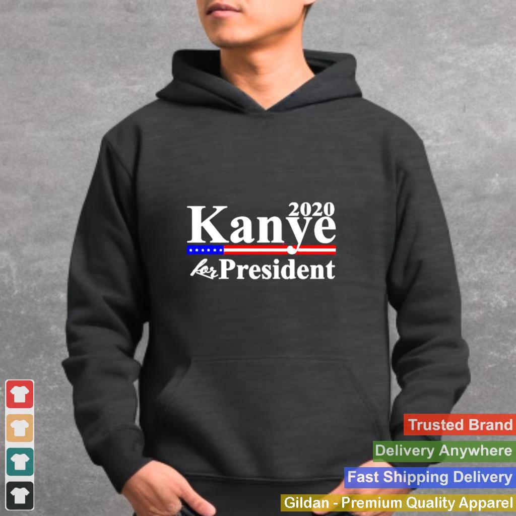 2020 Kanye for president American shirt