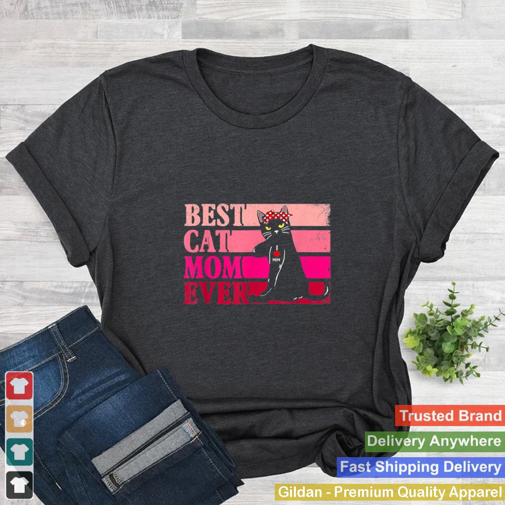 Best Cat Mom Ever Funny Cat Retro Vintage Cat Lover Women T Shirt B09WN21W62