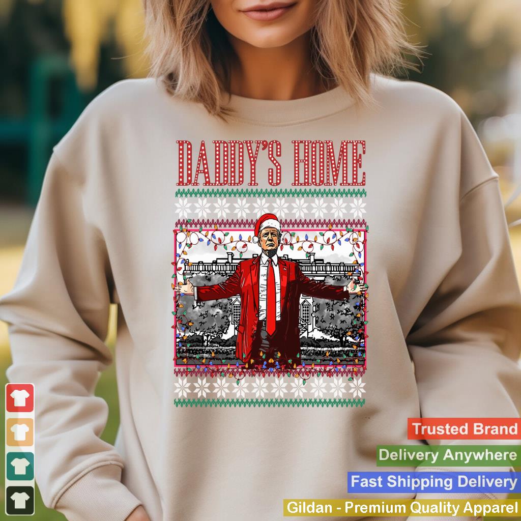 Funny Daddy's Home Trump Ugly Christmas Sweater Xmas Pajamas Sweatshirt