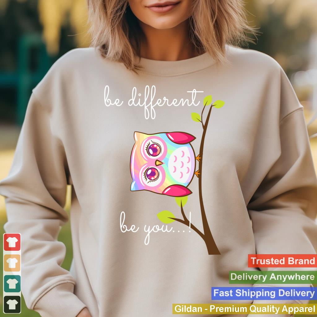 Be Different Be You Sei Anders Cute Owl Design