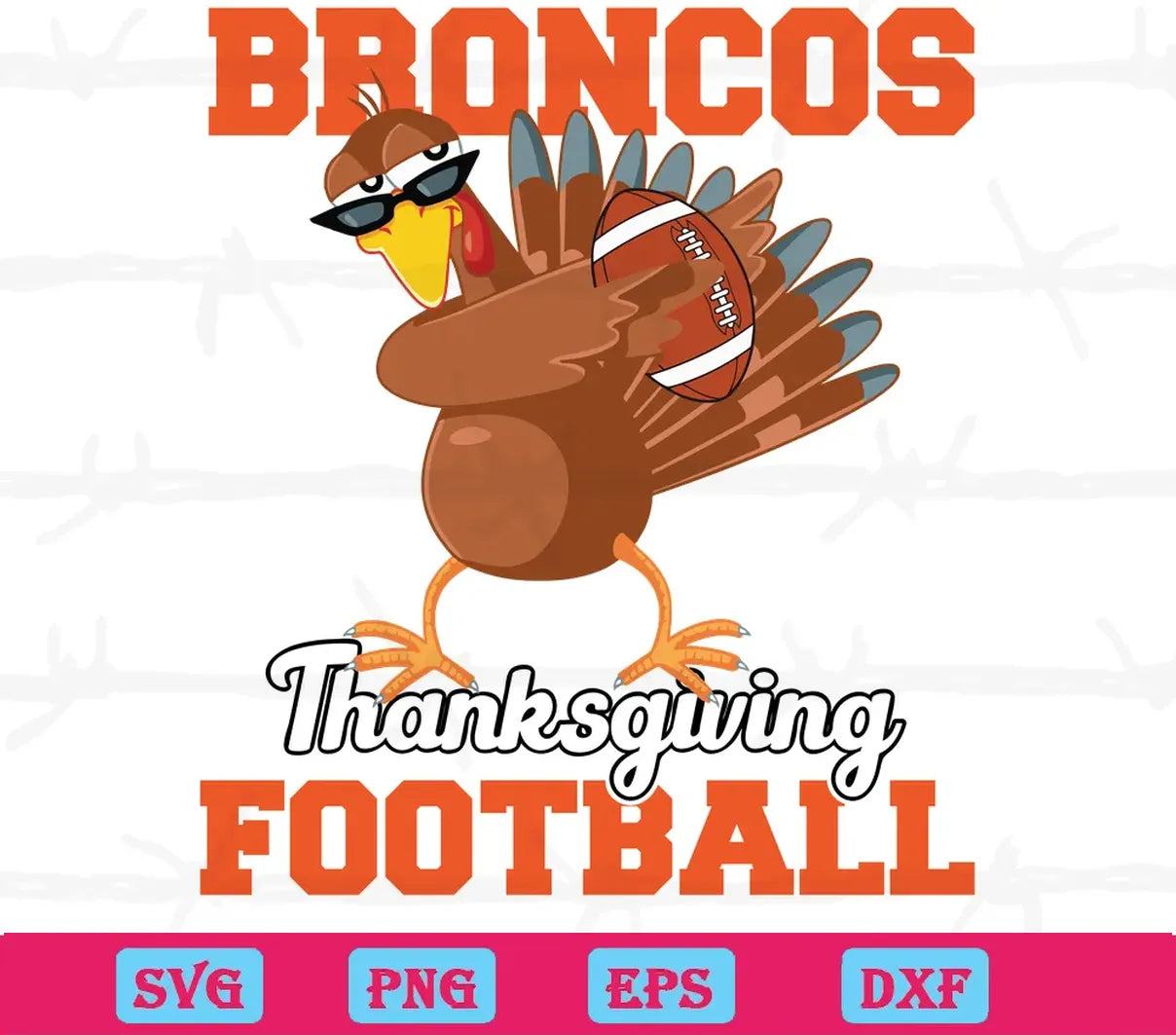 Thanksgiving Football Turkey Denver Broncos, Vector Files