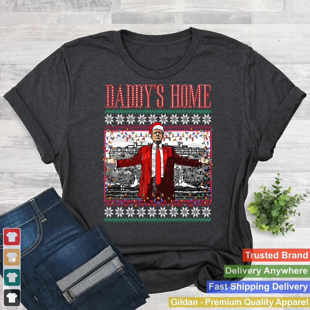 Funny Daddy's Home Trump Ugly Christmas Sweater Xmas Pajamas Sweatshirt