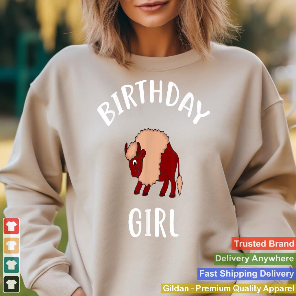 Birthday Girl BUFFALO T-Shirt BUFFALO Shirt for Birthday