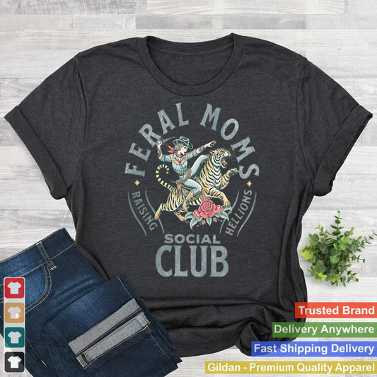 Feral Moms Social Club Somebody's Feral Wife Mom Life Trendy