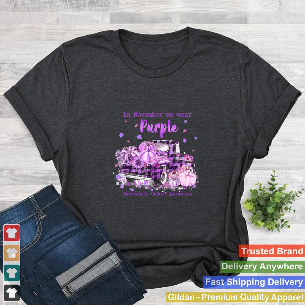 In November We Wear Purple Ribbon Truck Pancreatic Cancer T Shirt