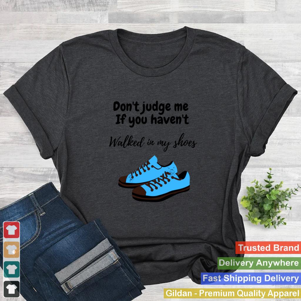 In my shoes Shirt