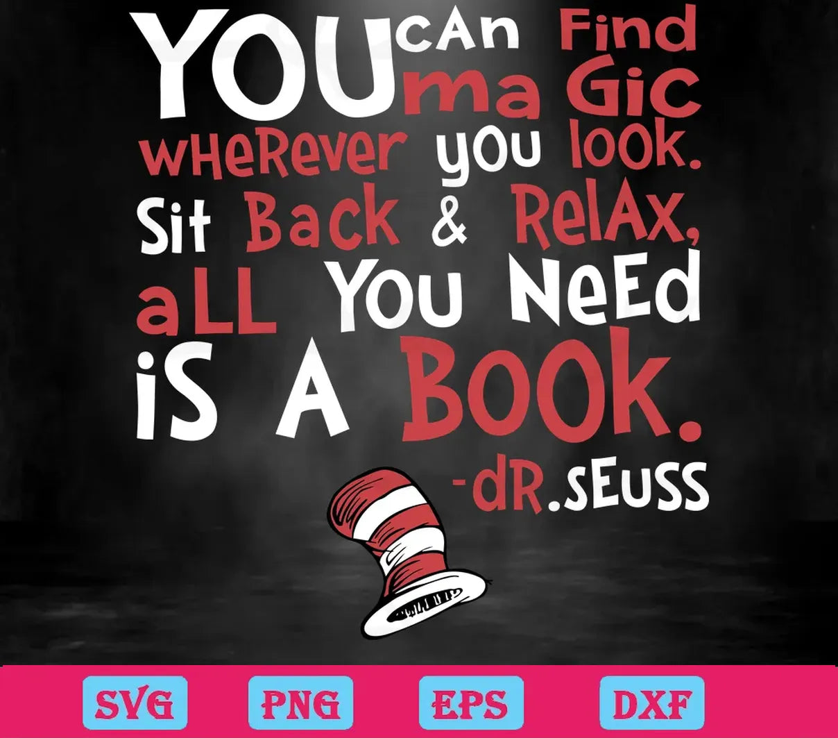 You Can Find Magic Dr Seuss svg