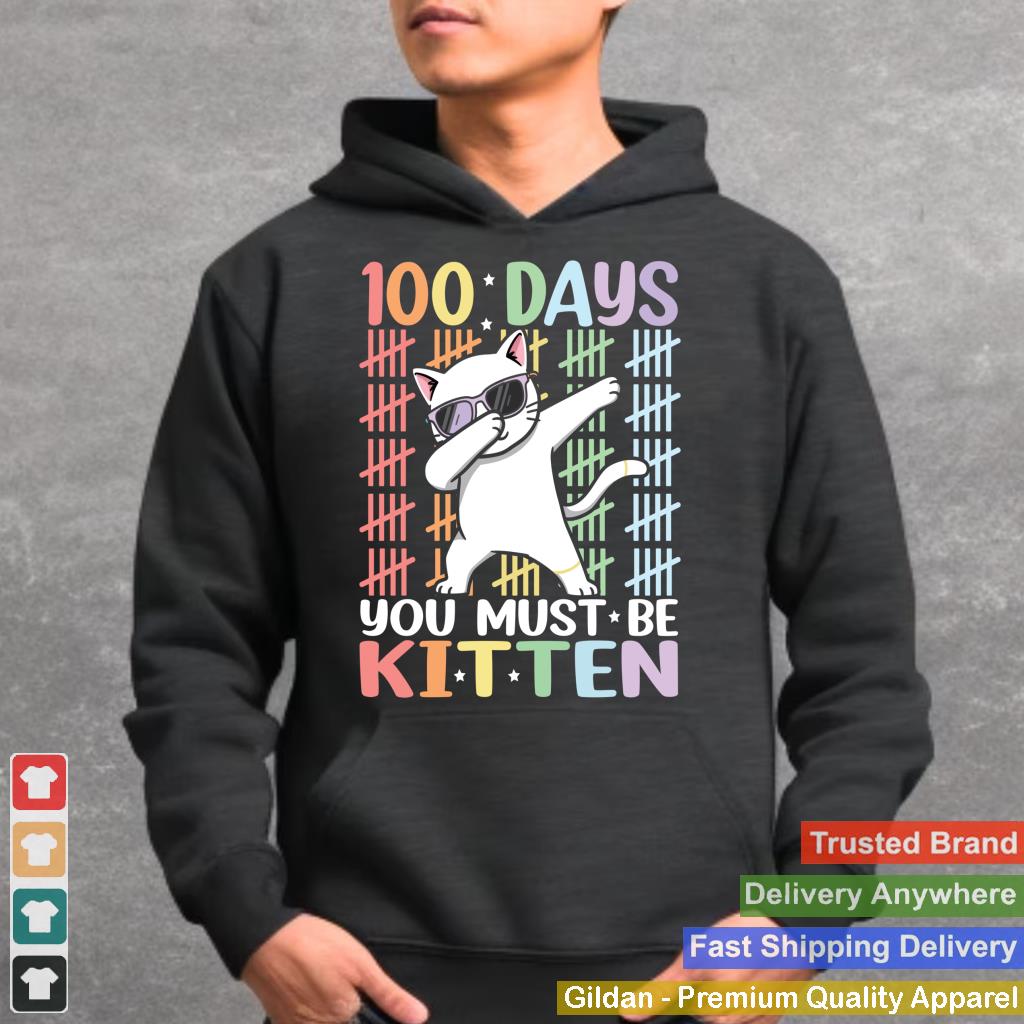 100 Days Of School You Must Be Kitten Cat Kids Toddlers