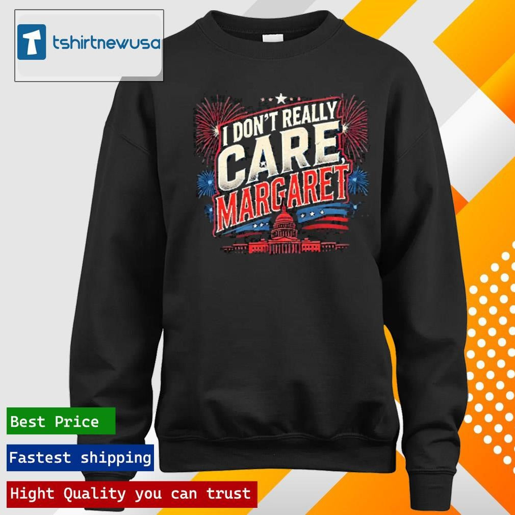 Top I Don’t Really Care Margaret JD Vance 2025 T Shirt