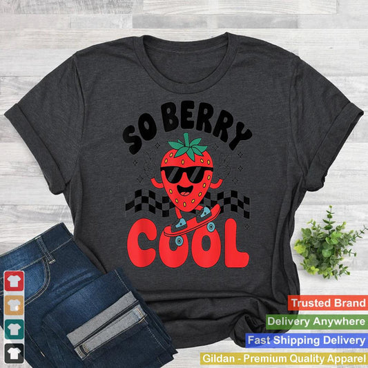 Groovy So Berry Cool Fruit Lover Strawberry Season Kids