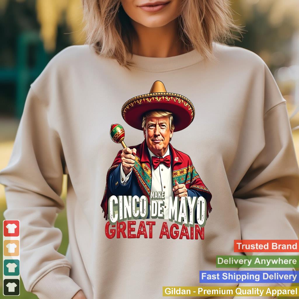 Trump Cinco de Mayo Make Cinco de Mayo Great Again Trump