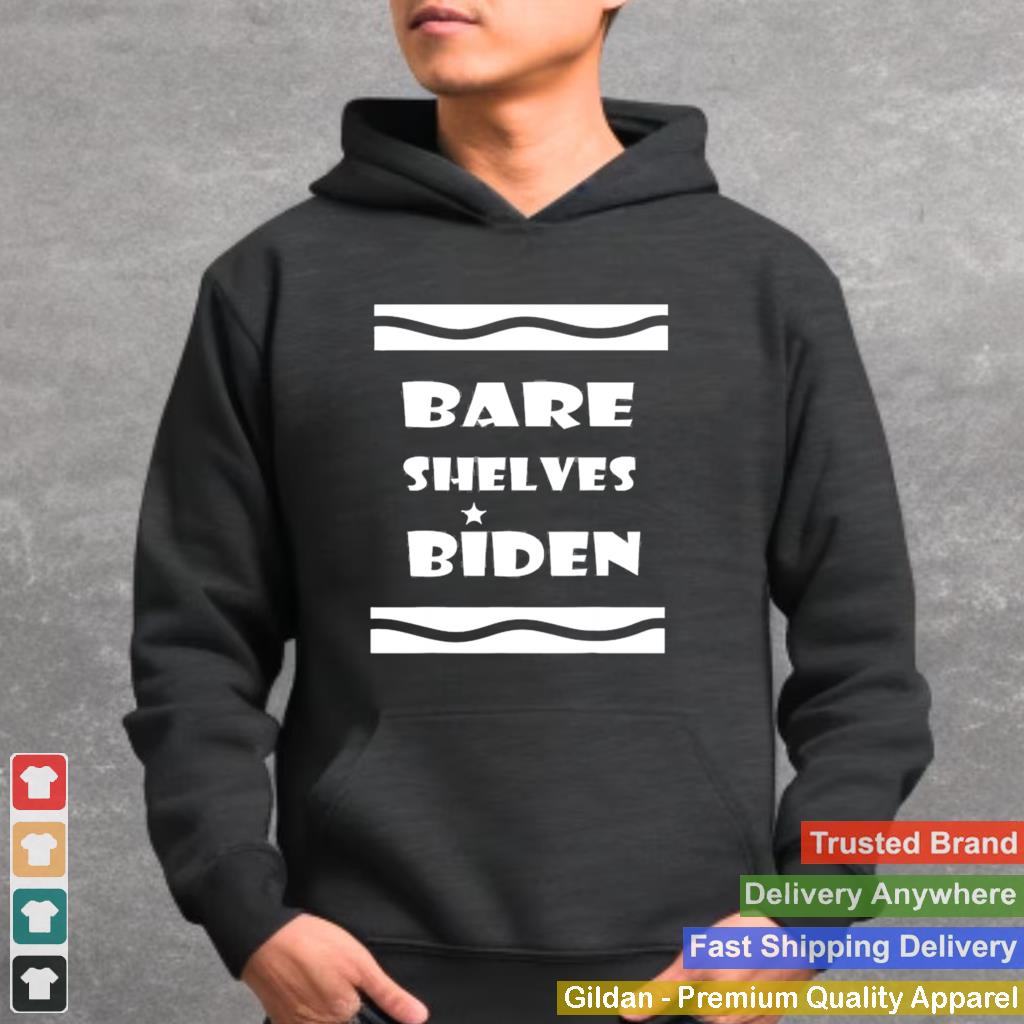 2021 Bare Shelves Biden Shirt