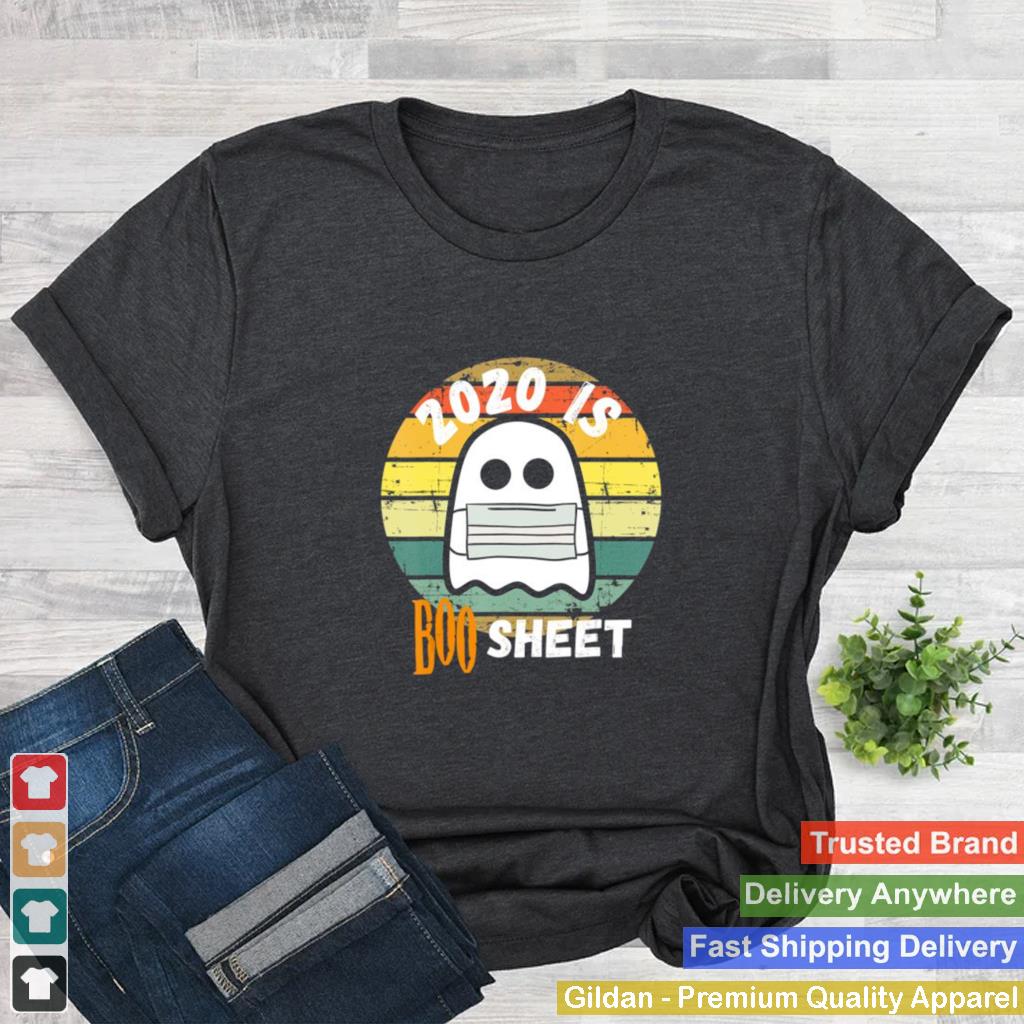 2020 Is Boo Sheet Ghost Halloween shirt